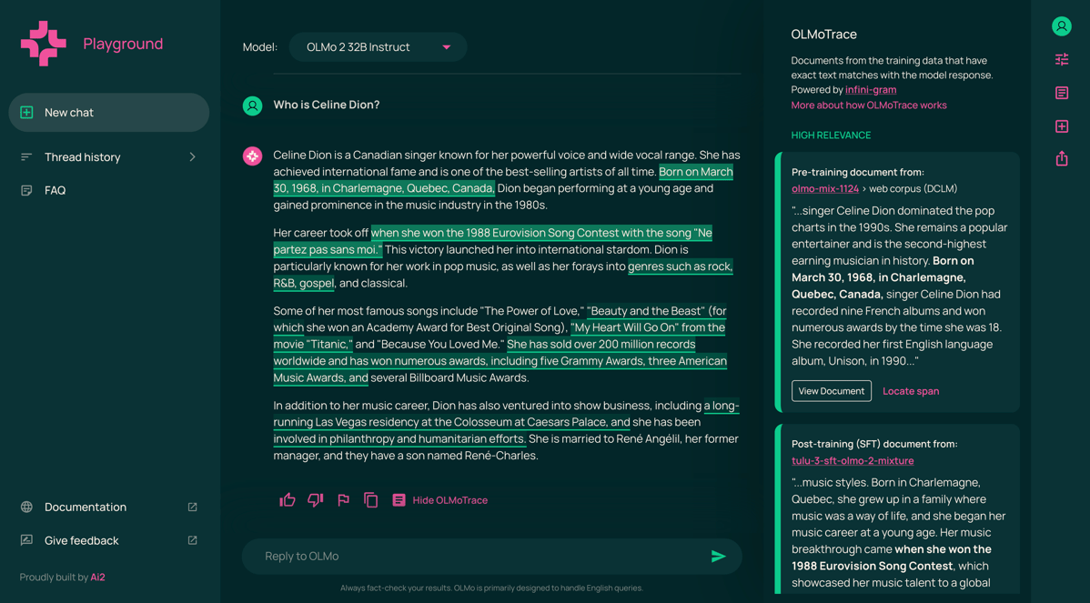 Alt text: Screenshot of how OLMoTrace works in the Ai2 Playground interface. Prompt asks, "Who is Celine Dion?" The model outputs four paragraphs with several text spans highlighted. On the right, the OLMoTrace panel displays several documents from the training data that match the highlighted text spans in the model output.